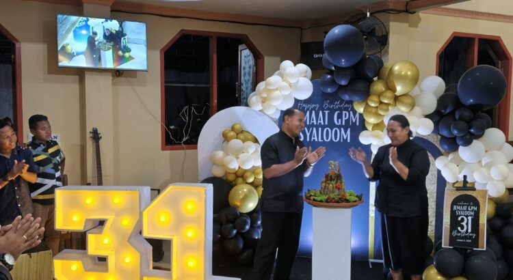 31 Tahun Jemaat GPM Syaloom Bersyukur